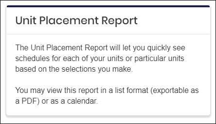 Image shows the button for the Unit Placement Report.